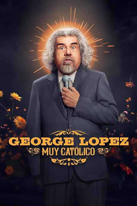 George Lopez: Muy Católico